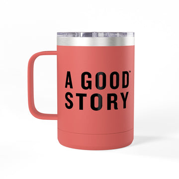 A Good Story Coffee Mug Tumbler - 15oz - A Good Story Foods